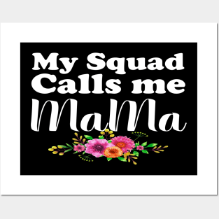 My Squad Calls Me Mama Posters and Art